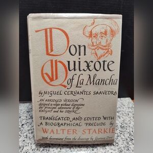 Don Quixote of La Mancha. Miguel Cervantes Saavedra/Walter Starkie VINTAGE 1954.